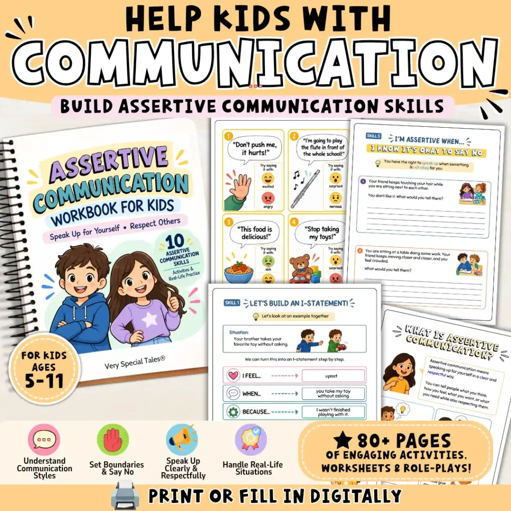 Assertive Communication Workbook for Kids featuring 80+ pages of activities, worksheets, and real-life practice to help kids ages 5–11 speak up clearly, set boundaries, and build assertive communication skills.