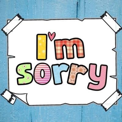 Apology note that reads Im sorry