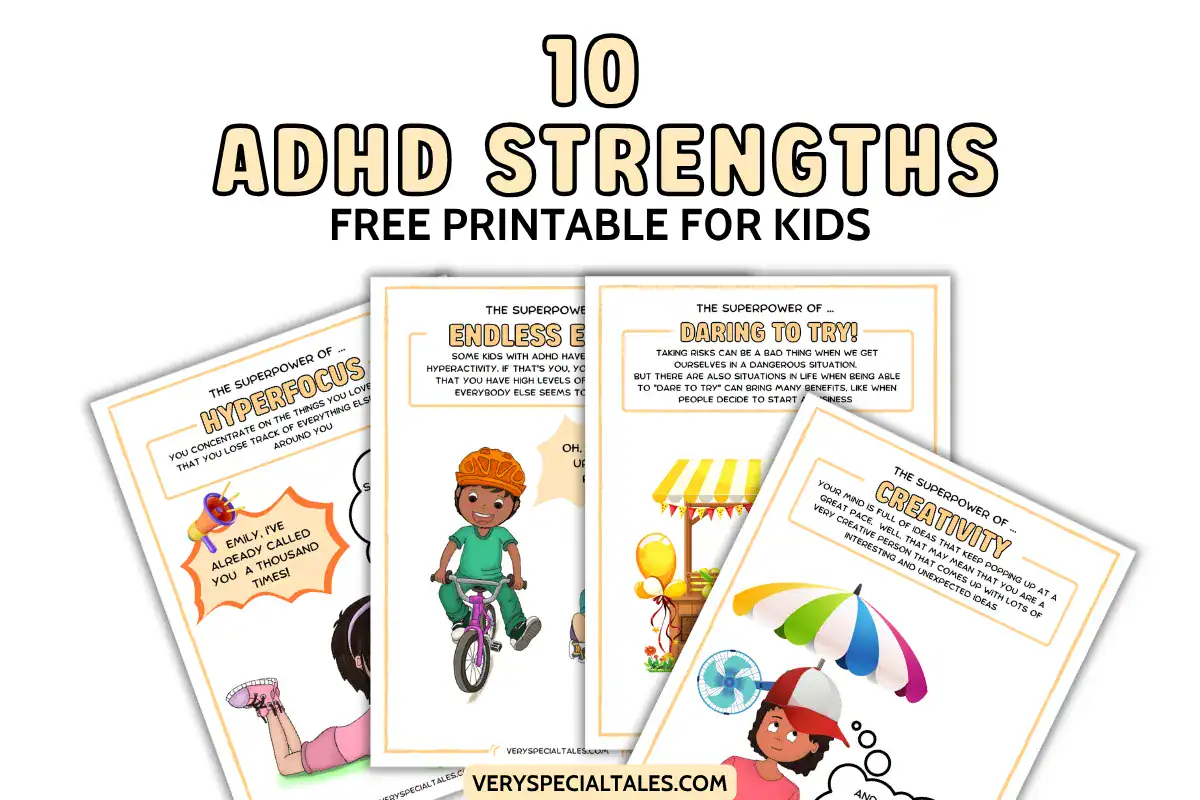 10 ADHD strengths free printable for kids, with pages about hyperfocus, endless energy, daring to try, and creativity.