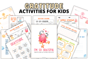 40 Fun Gratitude Activities for Kids: Teaching Kids to Be Grateful ...