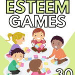 Ttile: Self-Esteem Games. And an illustration showing kids playing a card game